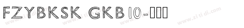 FZYBKSK GKB10字体转换